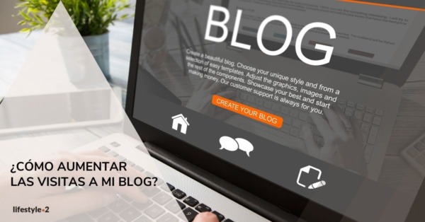 Cómo conseguir que mucha gente visite tu blog - Cómo promocionar tu blog